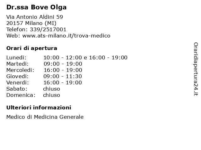 Orari di apertura Dr.ssa Bove Olga Via Antonio Aldini